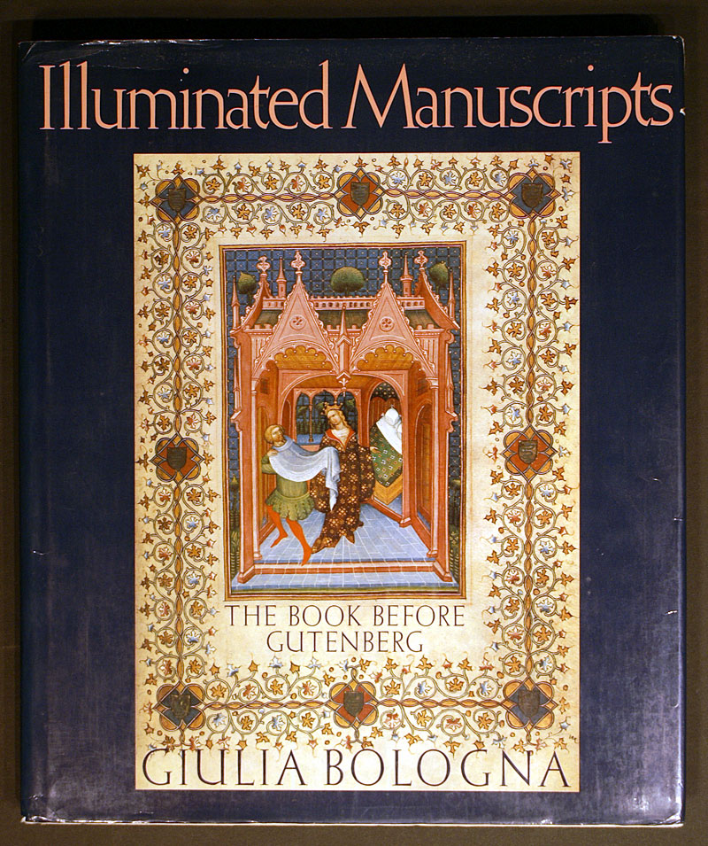 ''Illuminated Manuscripts. The Book before Gutenberg''